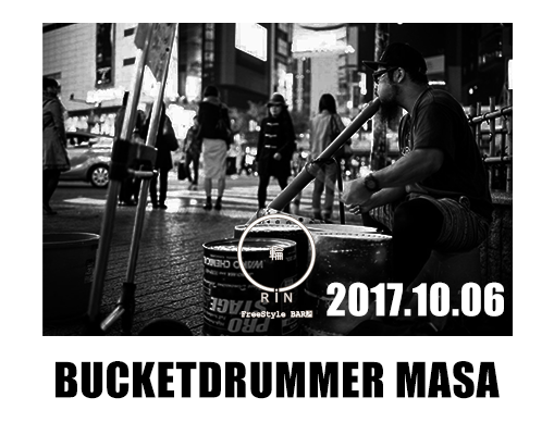 86 project 19th.withBUCKETDRUMMER MASA