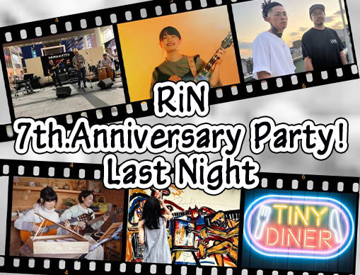 RiN 7th.Anniversary Party!Last night