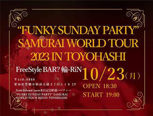 FUNKY SUNDAY PARTY SAMURAI WORLD TOUR 2023 IN TOYOHASHI