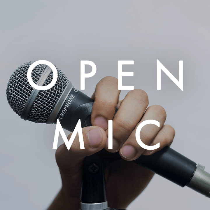 OPEN MIC