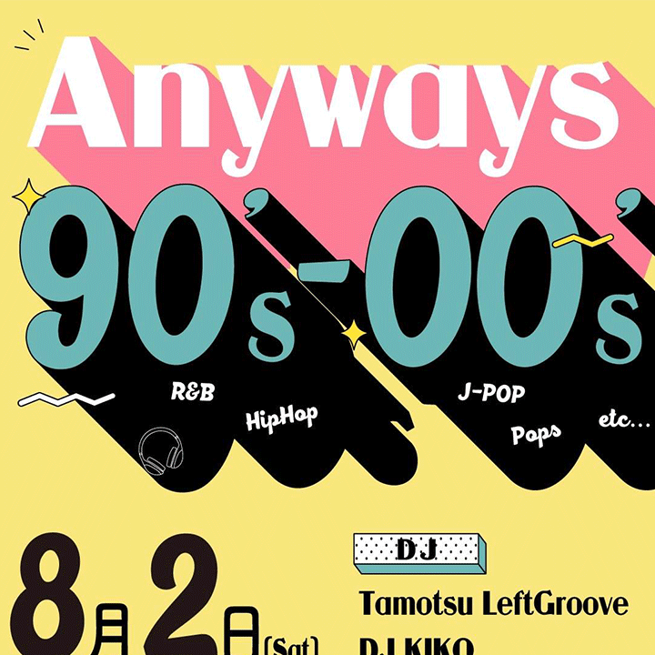 AnyWays 90s’-00s’