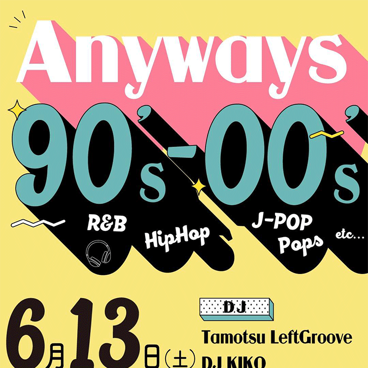 Anyways 90’s〜00’s